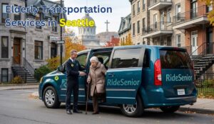 Elderly Transportation Services in Seattle